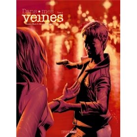 Dans mes veines - vol. 02/2