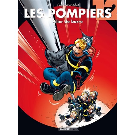 Les Pompiers - tome 12