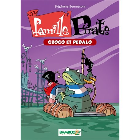 La Famille Pirate - Poche - tome 01