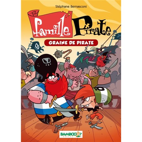 La Famille Pirate - Poche - tome 02