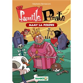 La Famille Pirate - Poche - tome 03