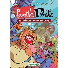 La Famille Pirate - Poche - tome 04