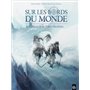 Sur les bords du monde : L'Odysée de Sir Ernest Shackleton - vol. 02/2