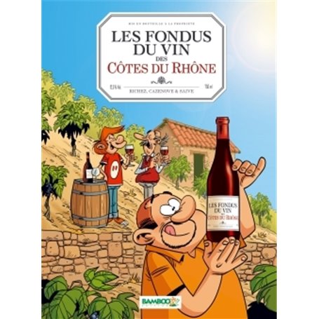 Les Fondus du vin : Côtes du Rhone