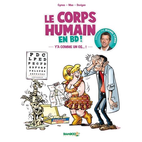 Docteur Cymes présente : le corps humain - tome 01