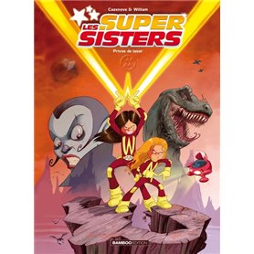 Les Sisters : Les Supersisters - tome 01