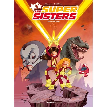 Les Sisters : Les Supersisters - tome 01