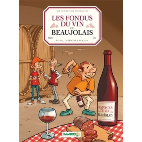 Les Fondus du vin : Beaujolais