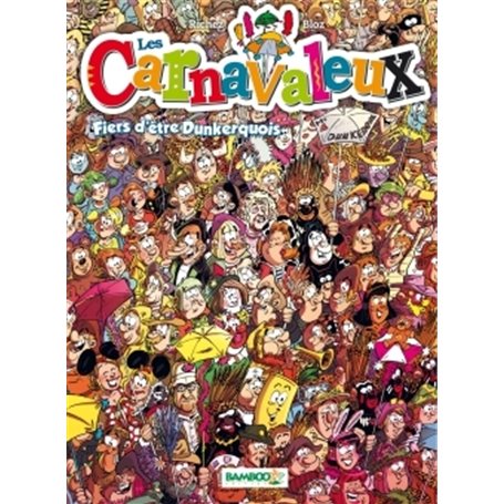 Les Carnavaleux - tome 02