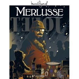 M. Pagnol en BD : Merlusse - histoire complète