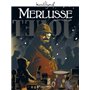 M. Pagnol en BD : Merlusse - histoire complète