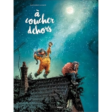 A coucher dehors - vol. 01/2