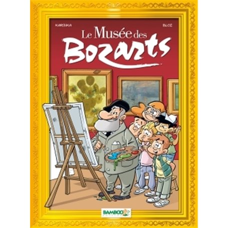 Le Musée des bozarts - tome 01