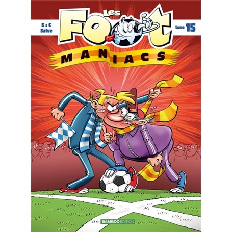 Les Footmaniacs - tome 15