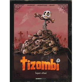 Tizombi - tome 01 - tirage luxe