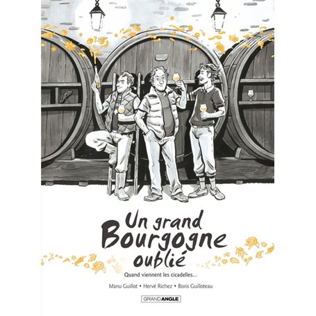 Un grand Bourgogne oublié - vol. 02 - histoire complète