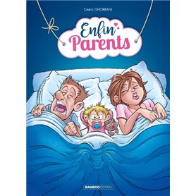 Enfin parents - tome 01