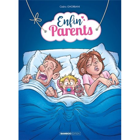 Enfin parents - tome 01