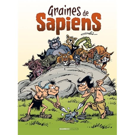 Graine de Sapiens - tome 01