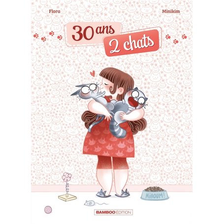 30 ans 2 chats - tome 01