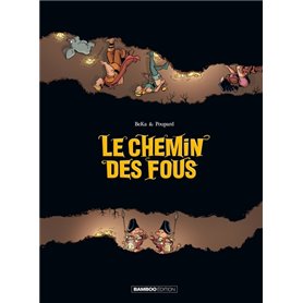 Les Chemin des fous - histoire complète