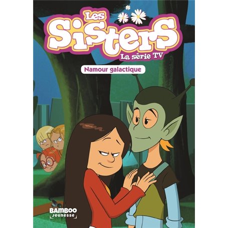 Les Sisters - La Série TV - Poche - tome 07