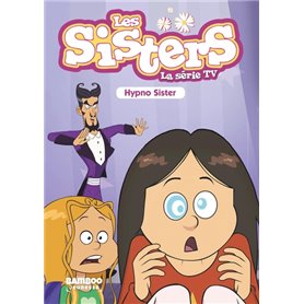 Les Sisters - La Série TV - Poche - tome 08