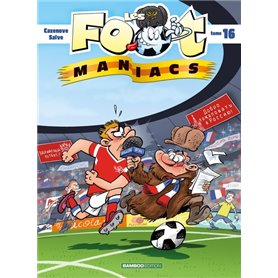 Les Footmaniacs - tome 16