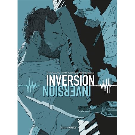 Inversion - histoire complète