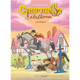 Camomille et les chevaux - tome 04