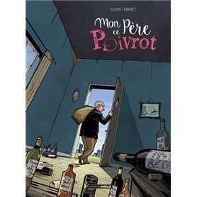 Mon père ce poivrot - histoire complète