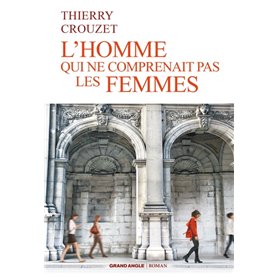 Roman - Homme qui ne comprenait pas les femme