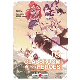 Classroom for heroes - vol. 03