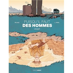 Puisqu'il faut des hommes - histoire complète