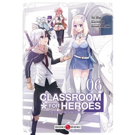 Classroom for heroes - vol. 06