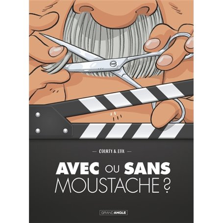 Avec ou sans moustache ? - histoire complète