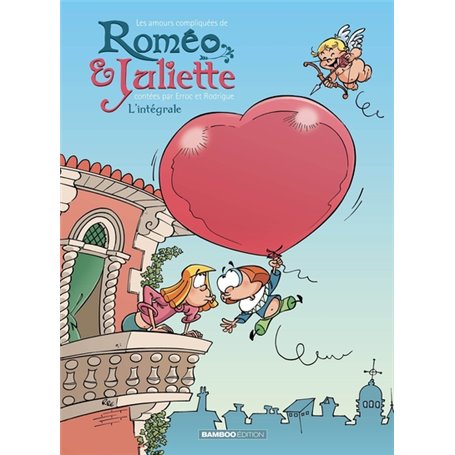 Les Amours compliquées de Roméo et Juliette - Intégrale