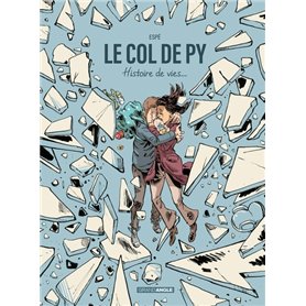 Le Col de Py - histoire complète