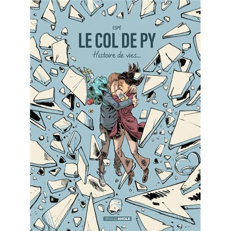 Le Col de Py - histoire complète