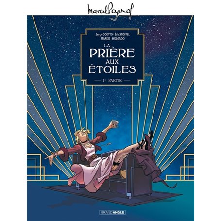 M. Pagnol en BD : La Prière aux étoiles - vol. 01/2