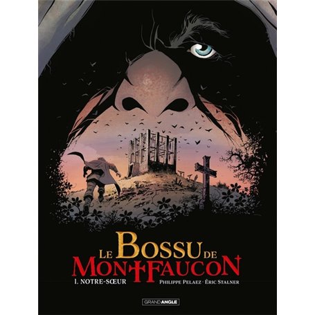 Le Bossu de Montfaucon - vol. 01/2