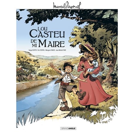 M. Pagnol en BD : Lou Castèu de ma Maire - histoire complète