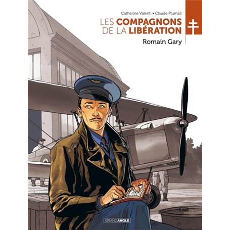 Les Compagnons de la Libération : Romain Gary