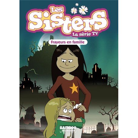 Les Sisters - La Série TV - Poche - tome 27