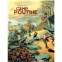 Camp Poutine - écrin histoire complète