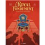 Le Royal Fondement - histoire complete