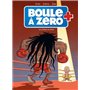 Boule à zéro - tome 09