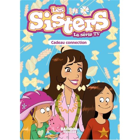 Les Sisters - La Série TV - Poche - tome 33