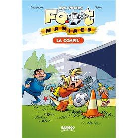 Les Petits Footmaniacs - Poche La Compil 01