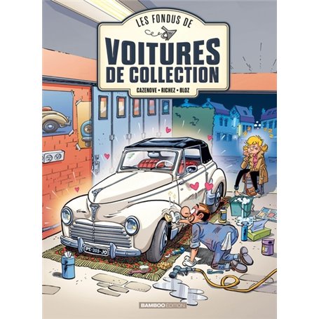 Les Fondus de voitures de collection - tome 02